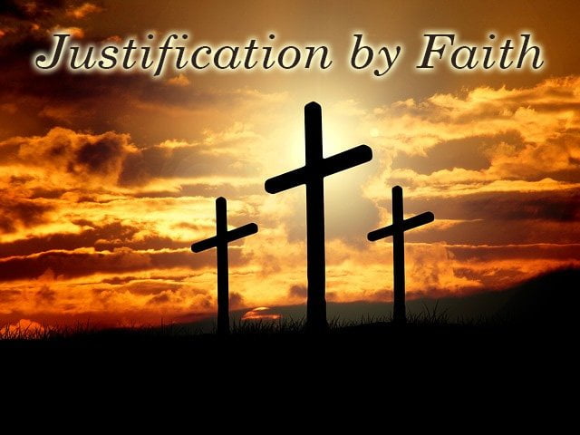 justification by faith cross - Công chính hóa là gì?